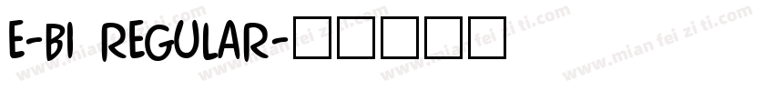 E-B1 Regular字体转换